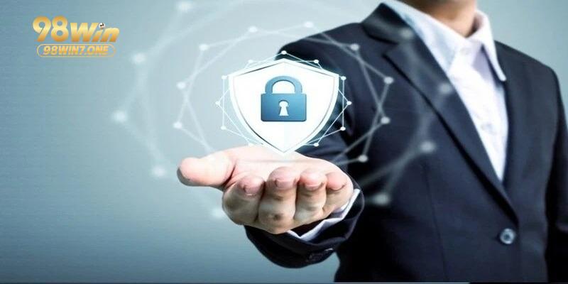 CSKH 98Win sẽ tuân thủ bảo mật và giúp bạn thực hiện điều đó