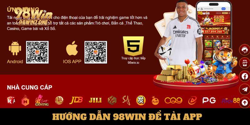 Hướng dẫn 98Win để tải app