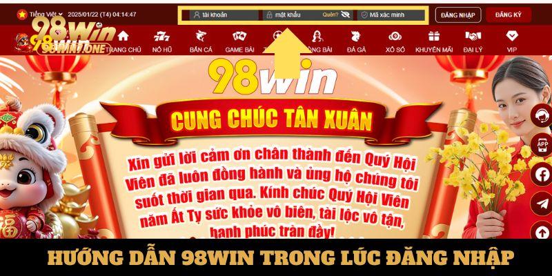 Hướng dẫn 98Win trong lúc đăng nhập