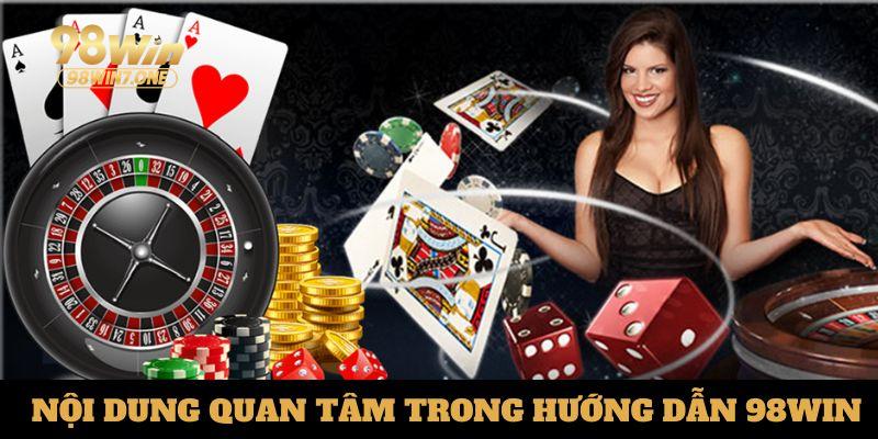 Nội dung quan tâm trong hướng dẫn 98Win
