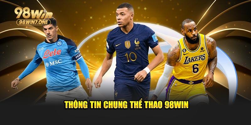 Thể thao 98WIN sân chơi nên trải nghiệm năm 2025