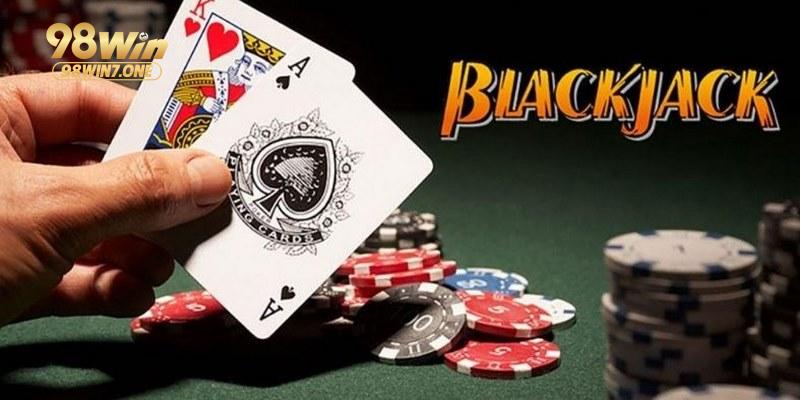 Chinh phục thưởng lớn cùng game bài Blackjack